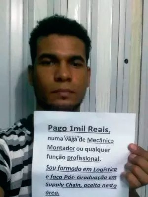 Desesperado, homem oferece R$ 1 mil por emprego