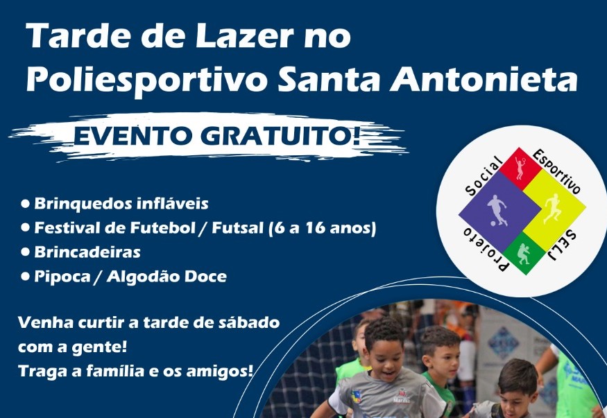 Poliesportivo Santa Antonieta realiza Tarde de Lazer neste sábado