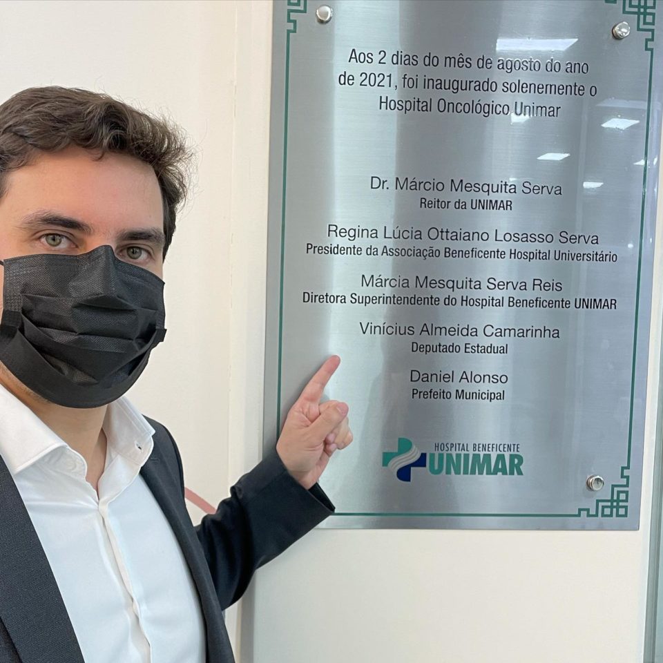 Vinicius Camarinha esteve na inauguração do novo Hospital Oncológico Unimar