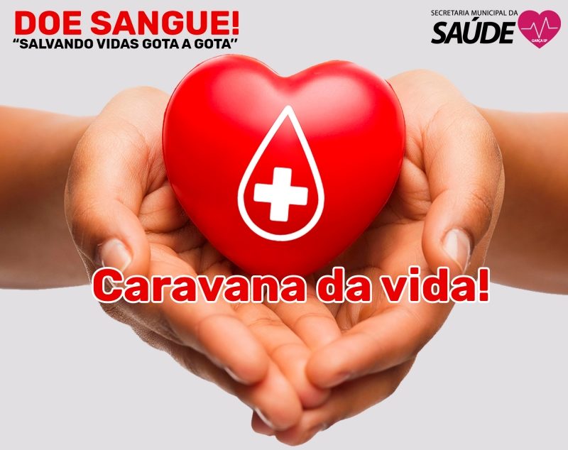 Garça faz nova caravana para doação de sangue dia 30