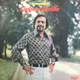 Morre aos 85 anos o cantor Lindomar Castilho, de ‘Você é doida demais’